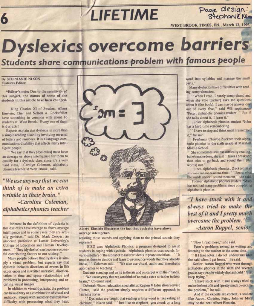 Article written by Dr. Nixon March 12, 1993 from the West Brook Times high school newspaper entitled "Dyslexics overcome barriers"