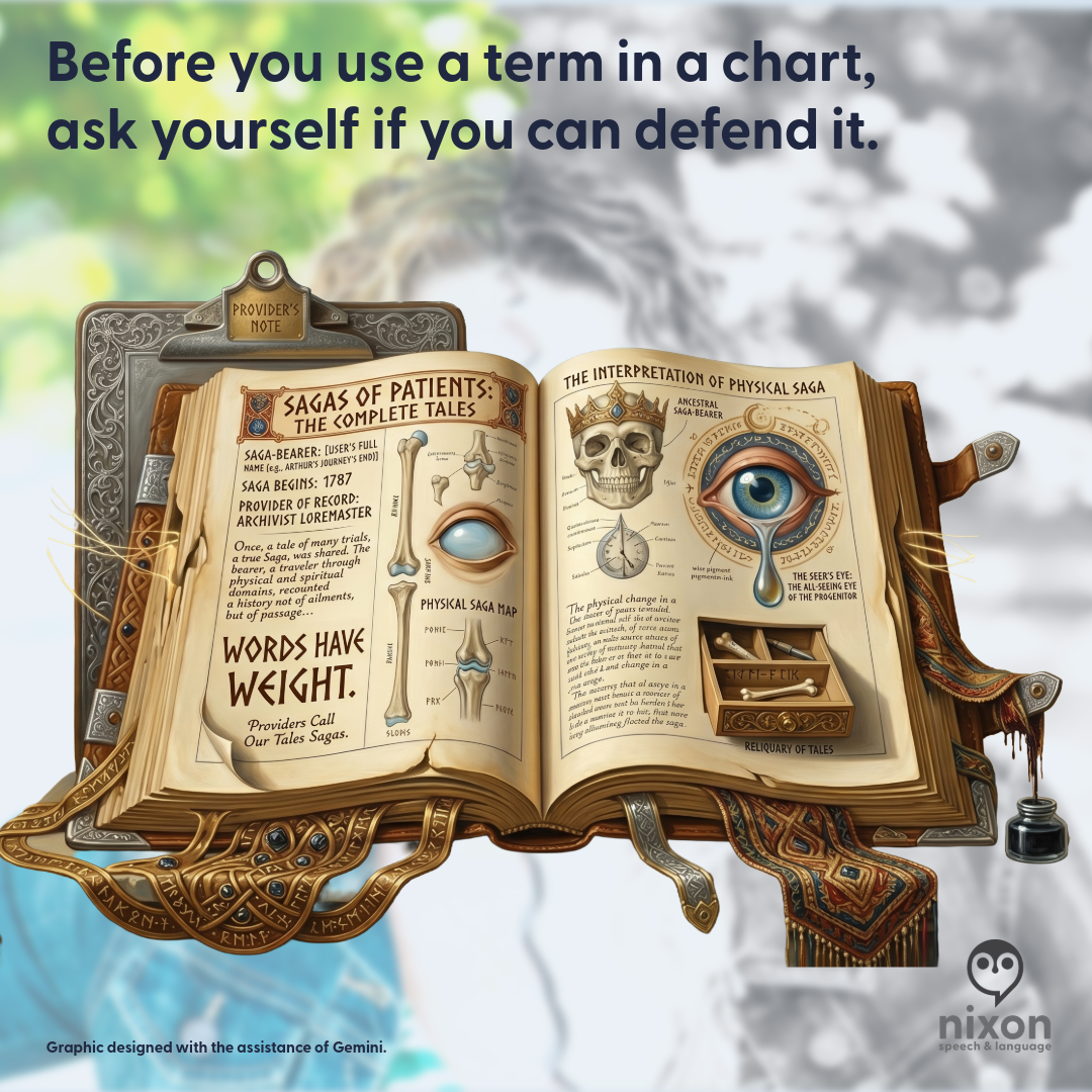A highly conceptual graphic of an open, ancient-style lore book resting on a clipboard labeled 'Provider's Note.' The pages blend medical anatomical drawings of eyes and joints with mythical text titled 'Sagas of Patients' and 'Words Have Weight,' challenging the use of subjective language in medical charting.